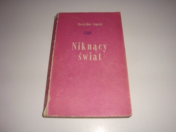 NIKNĄCY ŚWIAT LEPECKI 