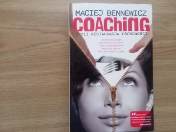 Coaching czyli Restauracja osobowości Maciej Benne