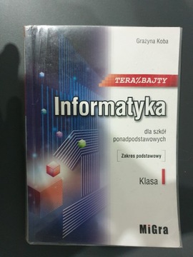 Teraz bajty podręcznik do informatyki klasa 1