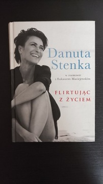 Książka Danuta Stenka Flirtując z życiem