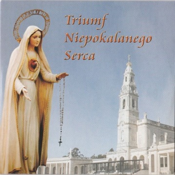 Triumf Niepokalanego Serca - płyta CD