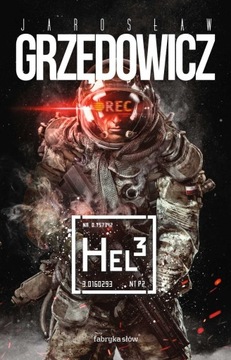 Hel 3. Jarosław Grzędowicz