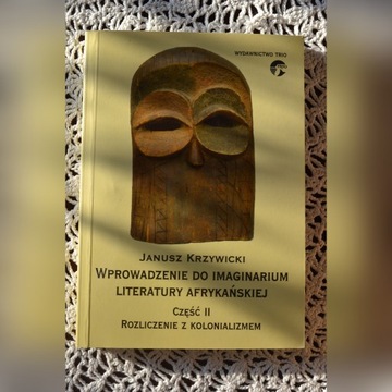 Wprowadzenie do imaginarium literatury afryk cz 2