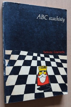 ABC szachisty – Tadeusz Czarnecki 