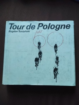 Książka Tour de Pologne 60 lat. Kolarstwo 