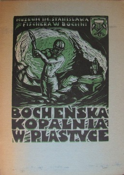 Bocheńska kopania w plastyce - Katalog wystawy 