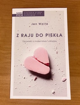 Z RAJU DO PIEKŁA Jen Waite SAMO ŻYCIE CZARNA OWCA