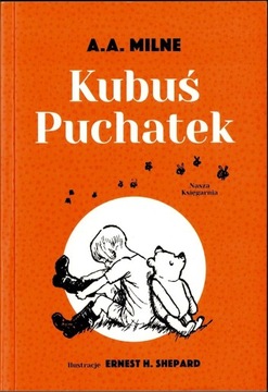 KSIĄŻKA "Kubuś Puchatek" A. A. Milne