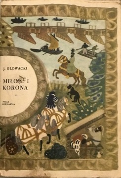 Miłość i korona J. Głowacki