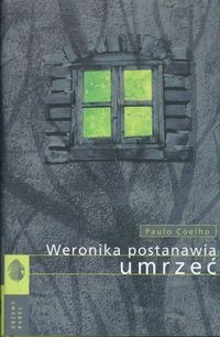 Weronika postanawia umrzeć Paulo Coelho