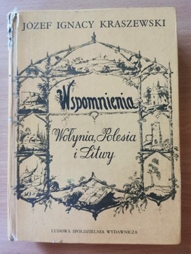 Wspomnienia Wołynia, Polesia... - J.I. Kraszewski