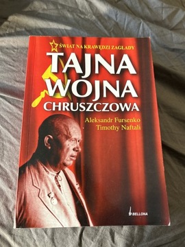 Tajna Wojna Chruszczowa Aleksandr Fursenko