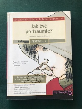 Jak żyć po traumie. Trening