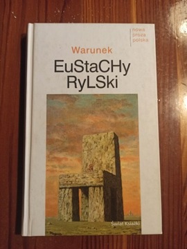 Eustachy Rylski. Warunek