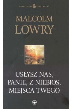 Usłysz nas, Panie z niebios, miejsca Twego - Lowry