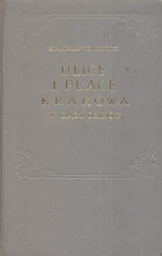 Ulice i place Krakowa, Stanisław Tomkowicz Reprint
