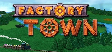 Factory Town - klucz Steam