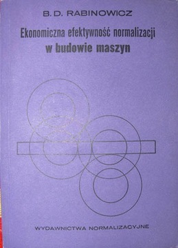 NORMALIZACJA W BUDOWIE MASZYN EFEKTYWNOŚĆ