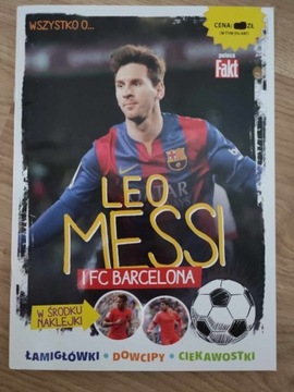 Wszystko o ... Leo Messi i FC Barcelona  JAK NOWA