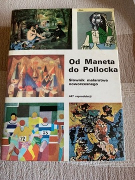 Od Maneta do Pollocka słownik malarstwa nowoczesne