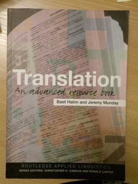 Hatim, Munday "Translation an advanced resource 