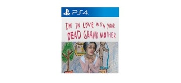 Gra I'm In Love With Your Dead Grand Mother PS4 
