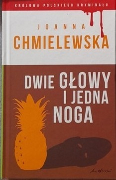 Dwie głowy i jedna noga Joanna Chmielewska