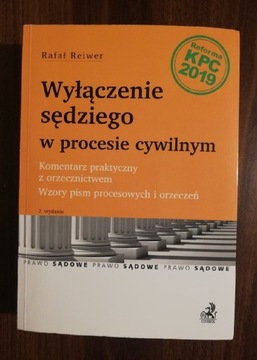 Wyłączenie sędziego w procesie cywilnym. dr Reiwer