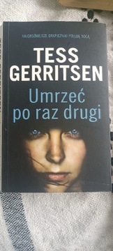 Umrzeć po raz drugi Tess Gerritsen