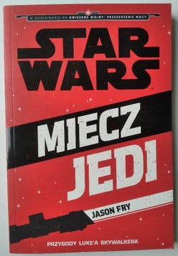 STAR WARS Miecz Jedi - Jason Fry