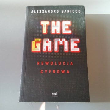 The Game Rewolucja cyfrowa - Alessandro Baricco