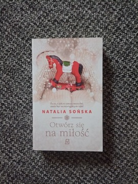 Natalia Sońska "Otwórz się na miłość"