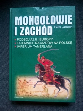 Mongołowie i Zachód - Peter Jackson