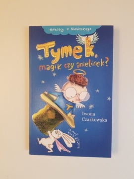 Tymek, magik czy anielinek