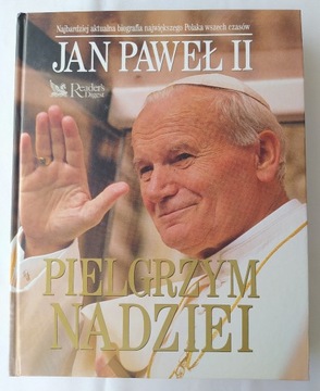 Jan Paweł II pielgrzym nadziei