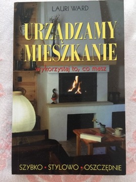 URZĄDZAMY MIESZKANIE - Lauri Ward