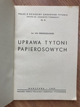 Uprawa tytoni papierosowych, Skiendzielewski 