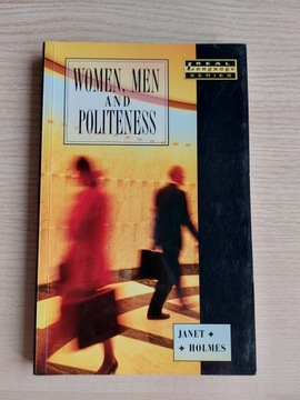 Janet Holmes Women, Men and Politeness.