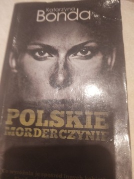 Katarzyna Bonda Polskie Morderczynie Hit