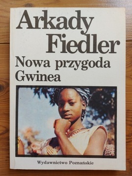 Nowa przygoda Gwinea, Arkady Fiedler 1989