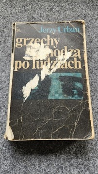 Jerzy Urban GRZECHY CHODZĄ PO LUDZIACH 