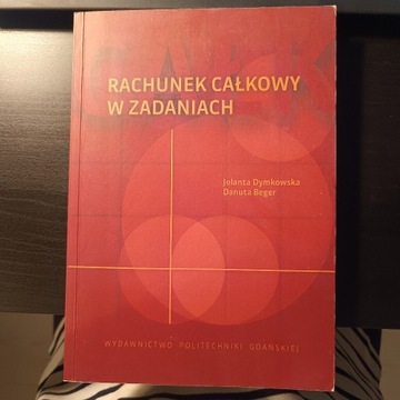 Rachunek całkowy w zadaniach 