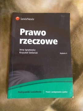 Prawo rzeczowe. Lexis Nexis. 