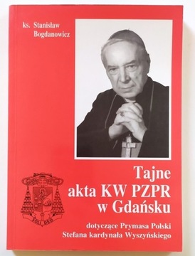 Tajne akta KW PZPR w Gdańsku. Autograf! Unikat