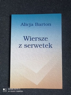 Wiersze z serwetek: biografia wierszem pisana Bart