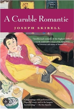 A Curable Romantic by Joseph Skibell 