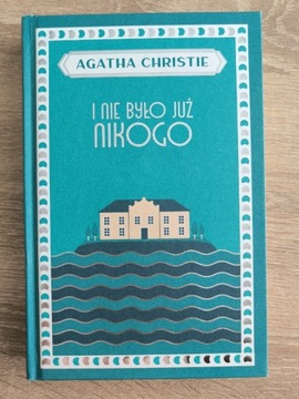 I nie było już nikogo Agatha Christie 
