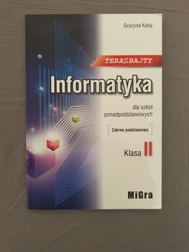 Teraz bajty. Informatyka 2.