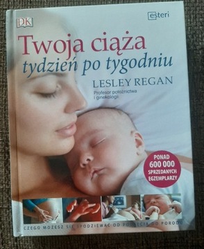 Twoja ciąża tydzień po tygodniu lesley  regan