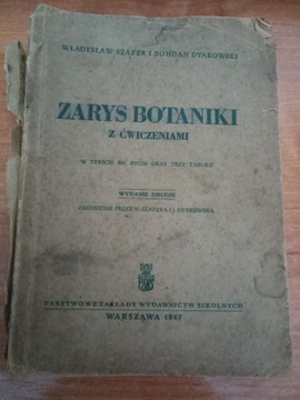 Zarys botaniki z ćwiczeniami. Szafer,Dyakowski1947